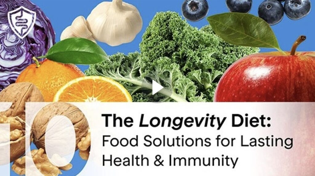 Film: The Longevity Diet: Food Solutions for Lasting Health & Immunity